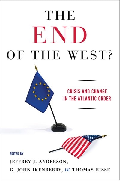 The End of the West? by Jeffrey J. Anderson, Paper over Board | Indigo Chapters