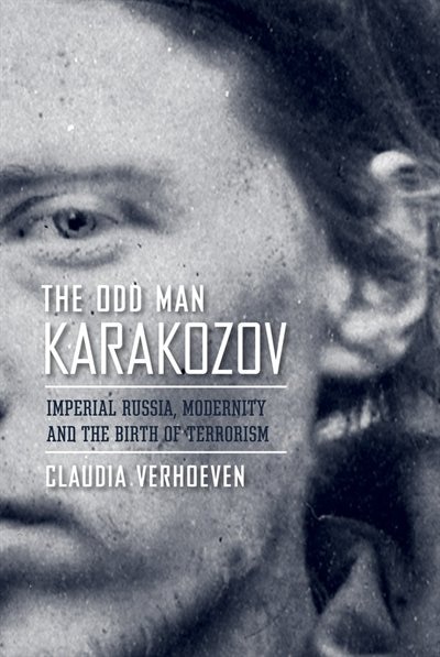 The Odd Man Karakozov by Claudia Verhoeven, Paper over Board | Indigo Chapters