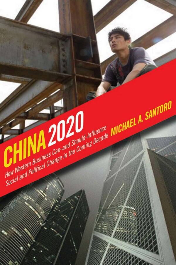 China 2020 by Michael A. Santoro, Paper over Board | Indigo Chapters