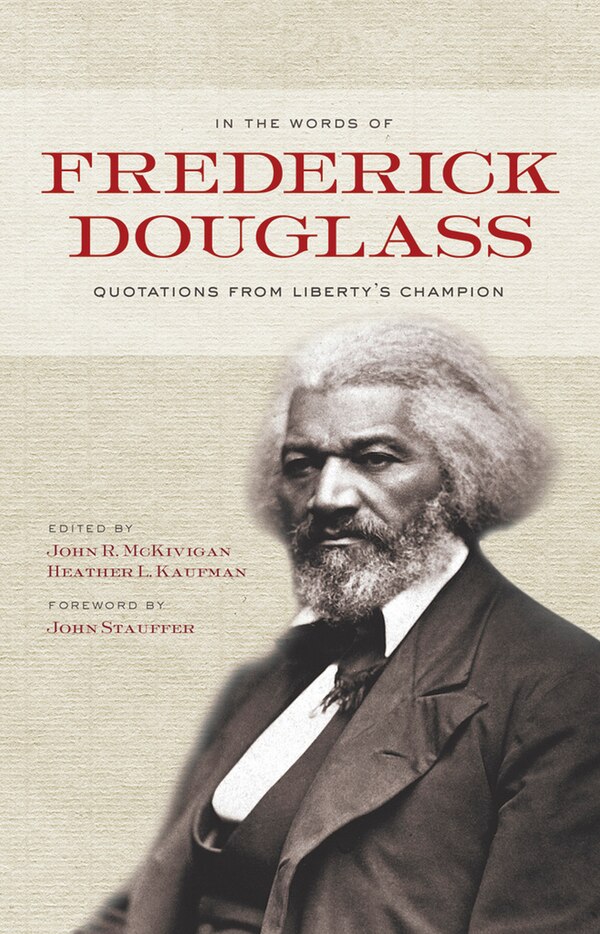 In The Words Of Frederick Douglass, Paper over Board | Indigo Chapters