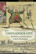 The Contagious City by Simon Finger, Paper over Board | Indigo Chapters