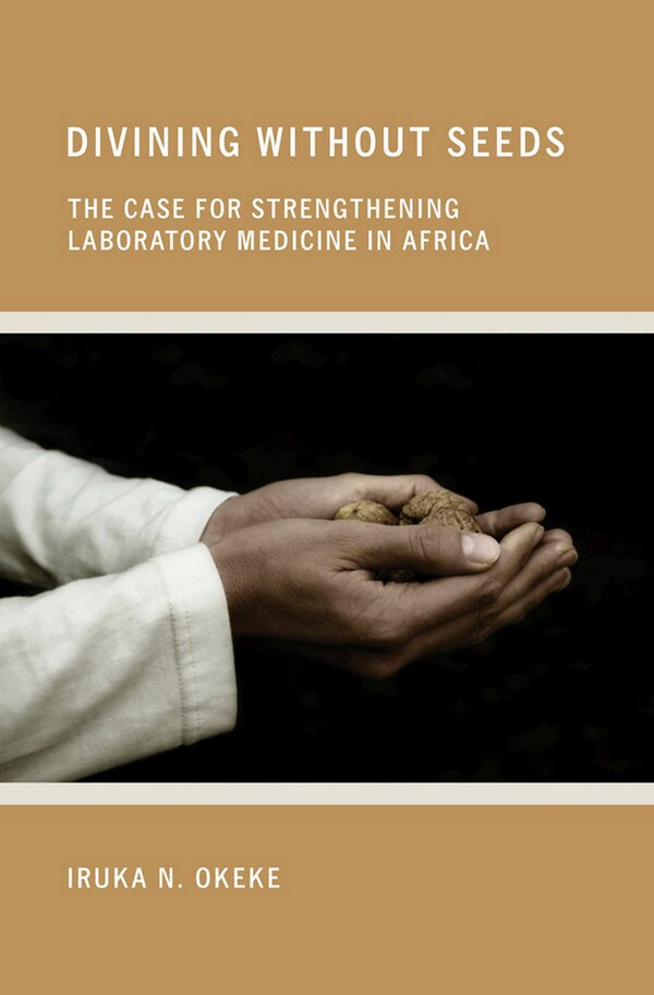 Divining without Seeds by Iruka N. Okeke, Paper over Board | Indigo Chapters