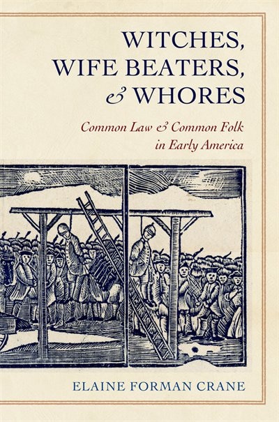 Witches Wife Beaters And Whores by Elaine Forman Crane, Paper over Board | Indigo Chapters