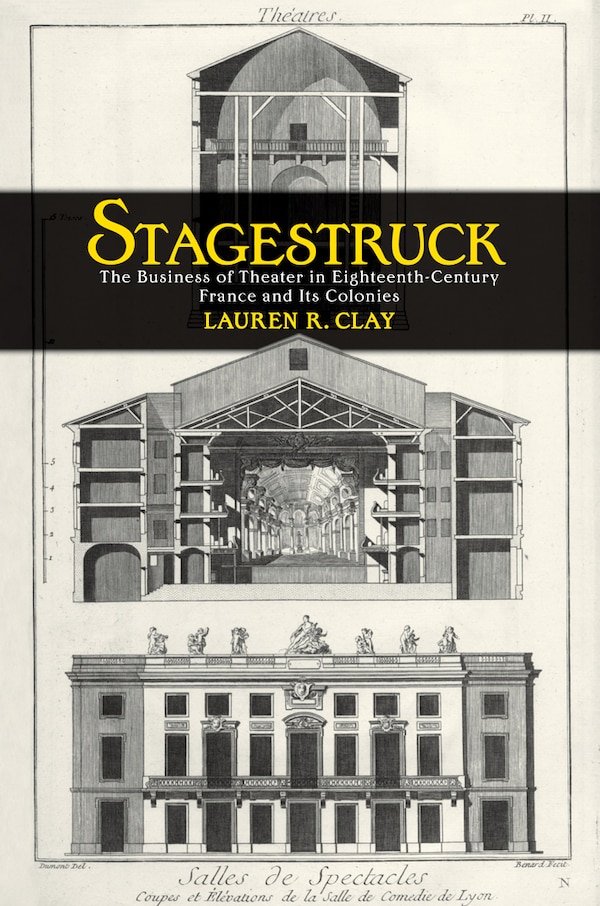 Stagestruck by Lauren R. Clay, Paper over Board | Indigo Chapters