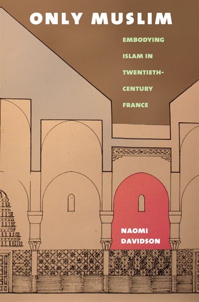 Only Muslim by Naomi Davidson, Paper over Board | Indigo Chapters