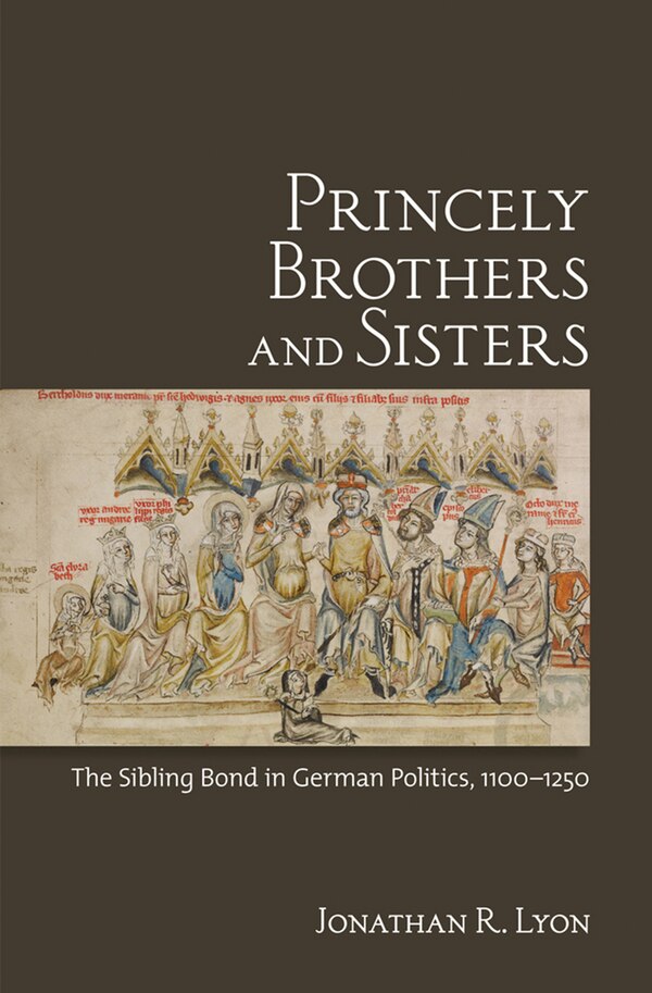 Princely Brothers And Sisters by Jonathan R. Lyon, Paper over Board | Indigo Chapters