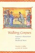Walking Corpses by Timothy S. Miller, Paper over Board | Indigo Chapters