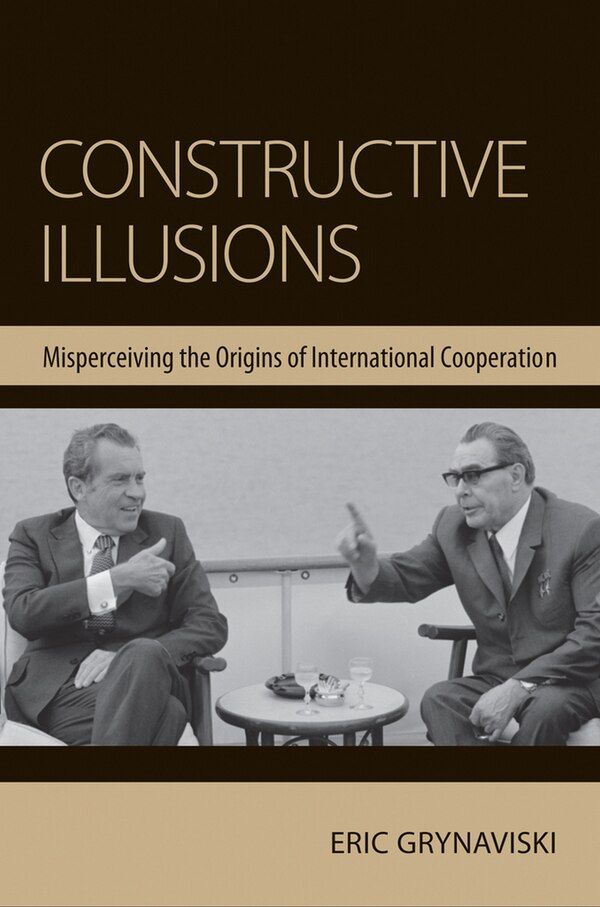 Constructive Illusions by Eric Grynaviski, Paper over Board | Indigo Chapters