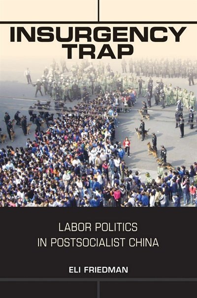 Insurgency Trap by Eli Friedman, Paper over Board | Indigo Chapters