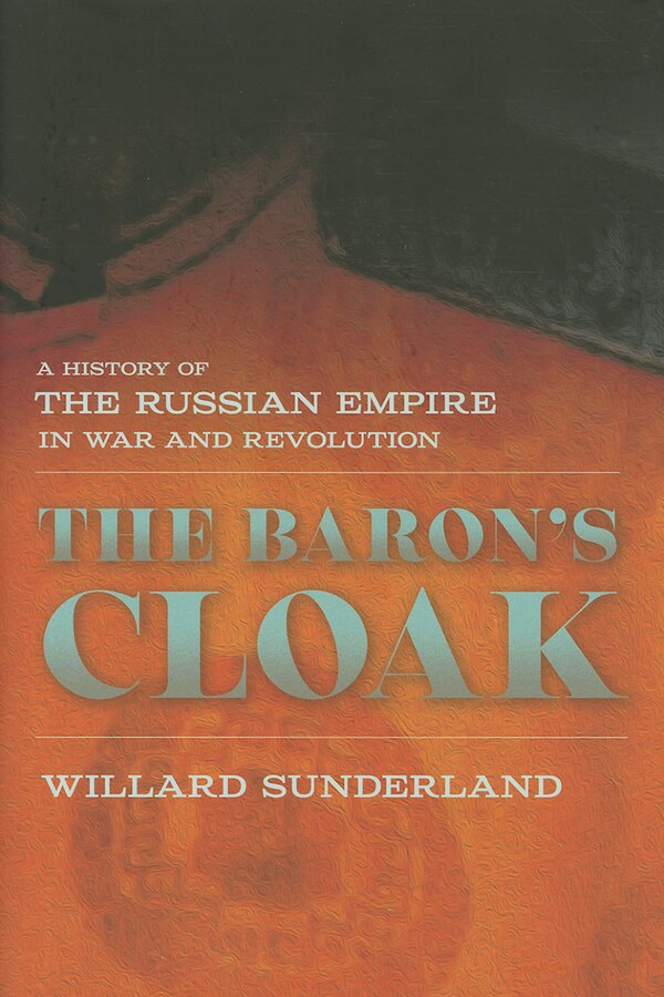 The Baron's Cloak by Willard Sunderland, Paper over Board | Indigo Chapters