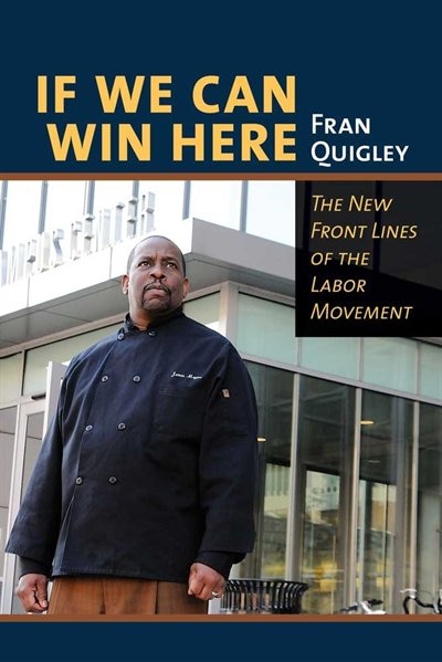 If We Can Win Here by Fran Quigley, Paper over Board | Indigo Chapters