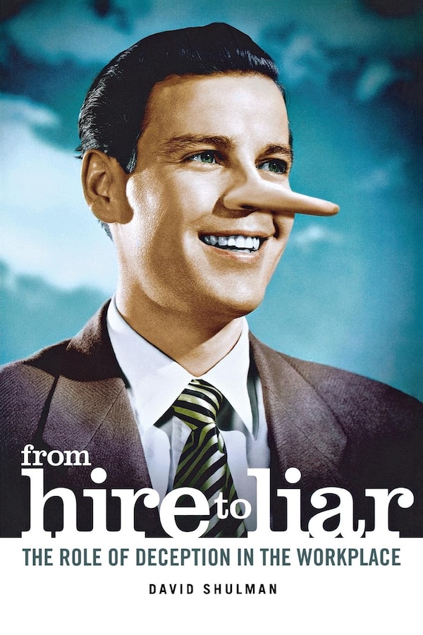 From Hire To Liar by David Shulman, Paperback | Indigo Chapters