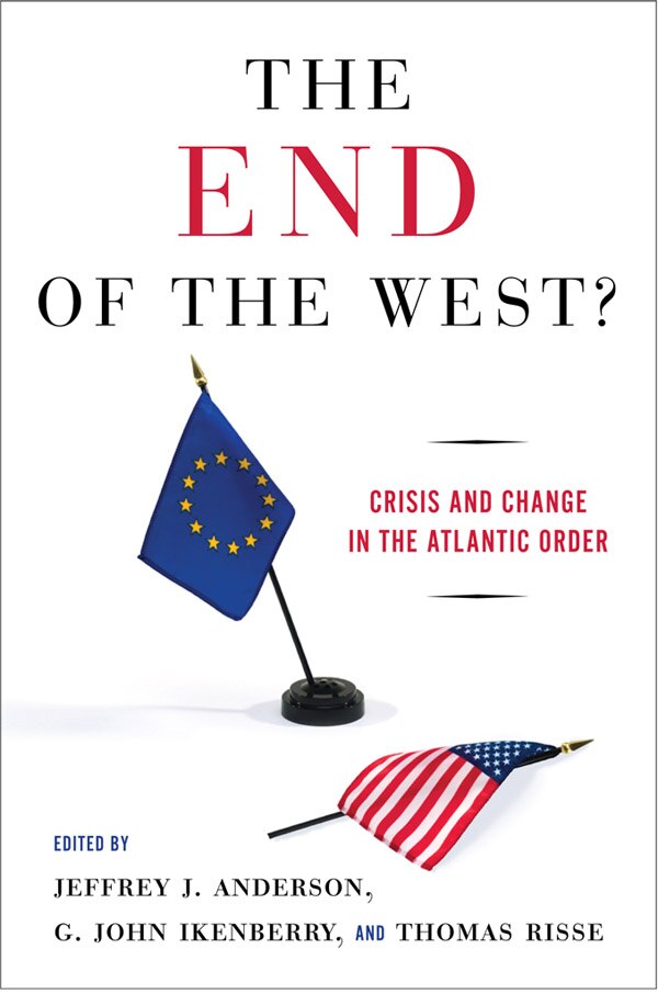The End of the West? by Jeffrey J. Anderson