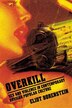 Overkill by Eliot Borenstein, Paperback | Indigo Chapters