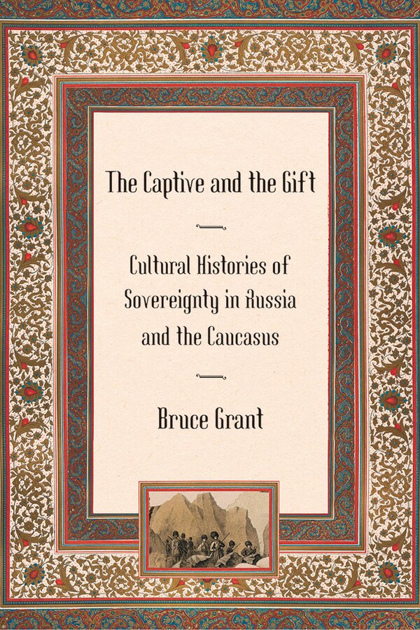 The Captive and the Gift by Bruce Grant, Paperback | Indigo Chapters