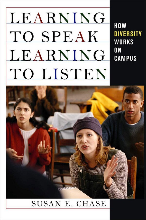 Learning to Speak Learning to Listen by Susan E. Chase, Paperback | Indigo Chapters