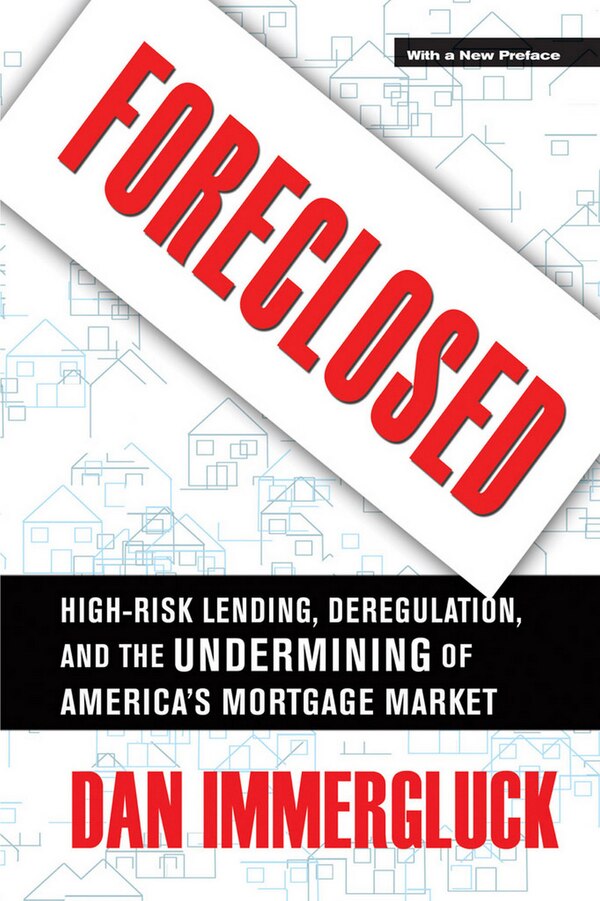 Foreclosed by Daniel Immergluck, Paperback | Indigo Chapters