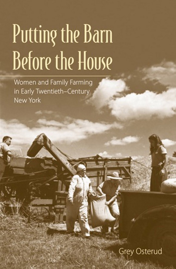 Putting The Barn Before The House by Nancy Grey Osterud, Paperback | Indigo Chapters