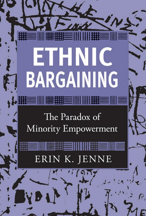 Ethnic Bargaining by Erin K. Jenne, Paperback | Indigo Chapters