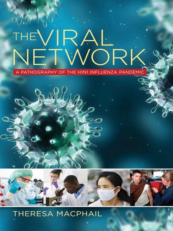 The Viral Network by Theresa MacPhail, Paperback | Indigo Chapters