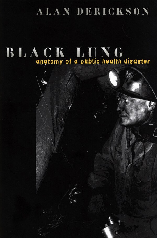 Black Lung by Alan Derickson, Paperback | Indigo Chapters
