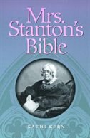 Mrs. Stanton's Bible by Kathi Kern, Paperback | Indigo Chapters