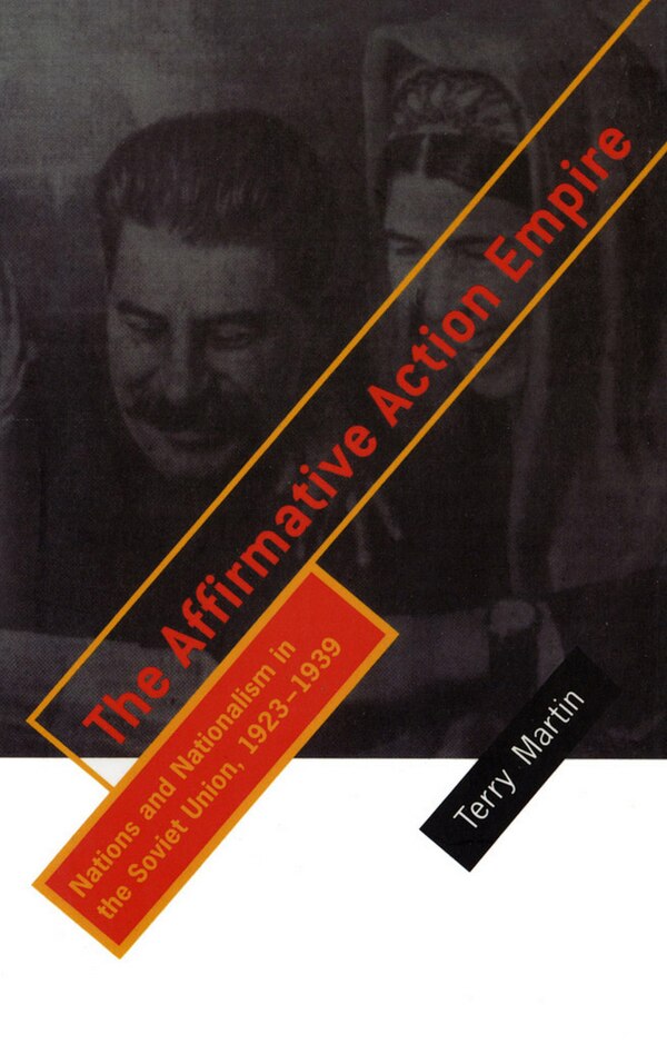 The Affirmative Action Empire by Terry Martin, Paperback | Indigo Chapters