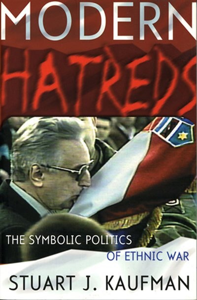 Modern Hatreds by Stuart J. Kaufman, Paperback | Indigo Chapters