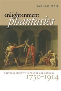 Enlightenment Phantasies by Harold Mah, Paperback | Indigo Chapters