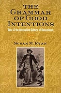 The Grammar of Good Intentions by Susan M. Ryan, Paperback | Indigo Chapters