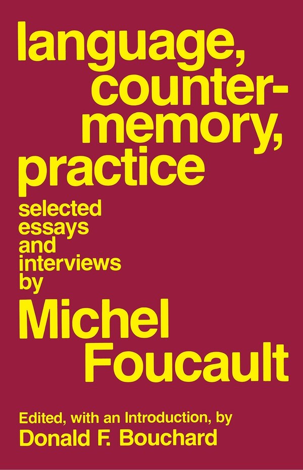 Language Counter-memory Practice by Michel Foucault, Paperback | Indigo Chapters