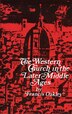 The Western Church in the Later Middle Ages by Francis Oakley, Paperback | Indigo Chapters