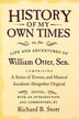History of My Own Times; or the Life and Adventures of William Otter Sen. Comprising a Series of Events and Musical Incidents, Paperback