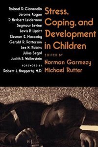 Stress Coping and Development in Children by Norman Garmezy, Paperback | Indigo Chapters