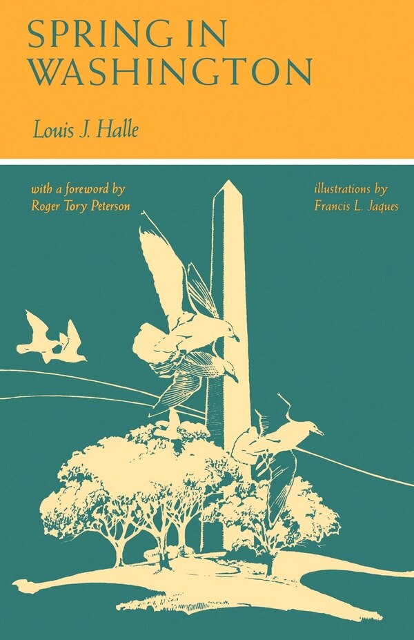 Spring in Washington by Louis Halle, Paperback | Indigo Chapters