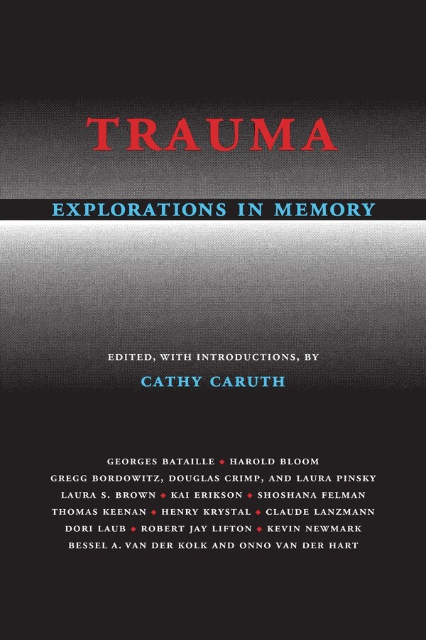 Trauma by Cathy Caruth, Paperback | Indigo Chapters