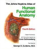 The Johns Hopkins Atlas of Human Functional Anatomy by Leon Schlossberg, Paperback | Indigo Chapters