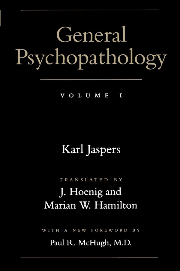 General Psychopathology by Karl Jaspers, Paperback | Indigo Chapters