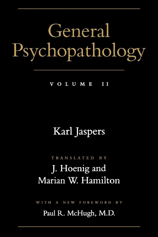 General Psychopathology by Karl Jaspers, Paperback | Indigo Chapters