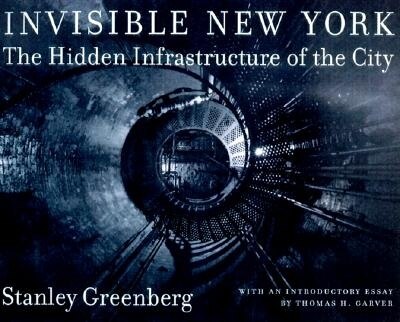 Invisible New York by Stanley Greenberg, Hardcover | Indigo Chapters