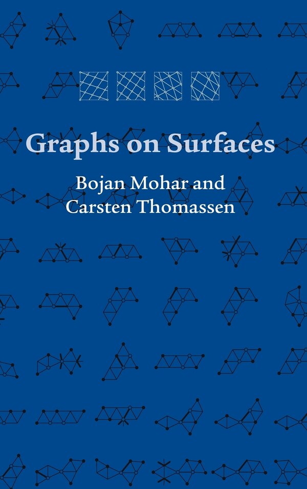 Graphs on Surfaces by Bojan Mohar, Hardcover | Indigo Chapters