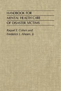 Handbook for Mental Health Care of Disaster Victims by Raquel Cohen, Paperback | Indigo Chapters