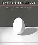 Never Leave Well Enough Alone by Raymond Loewy, Hardcover | Indigo Chapters