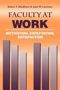 Faculty at Work by Robert T. Blackburn, Paperback | Indigo Chapters