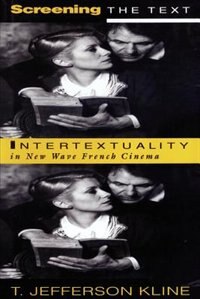 Screening the Text by T. Jefferson Kline, Paperback | Indigo Chapters