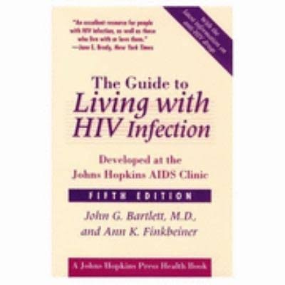 The Guide to Living with HIV Infection by John G. Bartlett, Paperback | Indigo Chapters