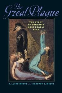 The Great Plague by A. Lloyd Moote, Paperback | Indigo Chapters