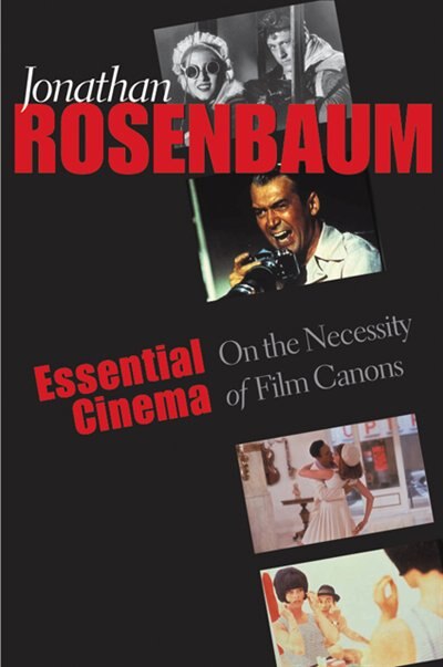 Essential Cinema by Jonathan Rosenbaum, Paperback | Indigo Chapters