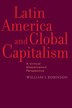 Latin America And Global Capitalism by William I. Robinson, Hardcover | Indigo Chapters