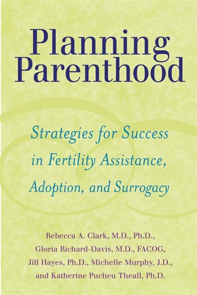 Planning Parenthood by Rebecca A. Clark, Paperback | Indigo Chapters